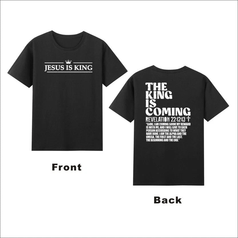 Jesus Is King, The King is Coming Christian Bible Revelation 22:12:13 T-Shirt