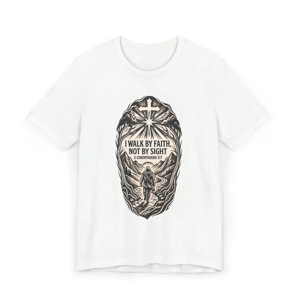 I Walk By Faith Not By Sight T-Shirt | Christian Faith Cross Graphic Tee