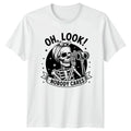 Oh Look Nobody Cares T-Shirt Snarky Skeleton Humor Birthday