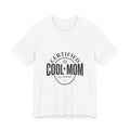Certified Cool Mom T-Shirt | minimalist mom shirt, streetwear mom