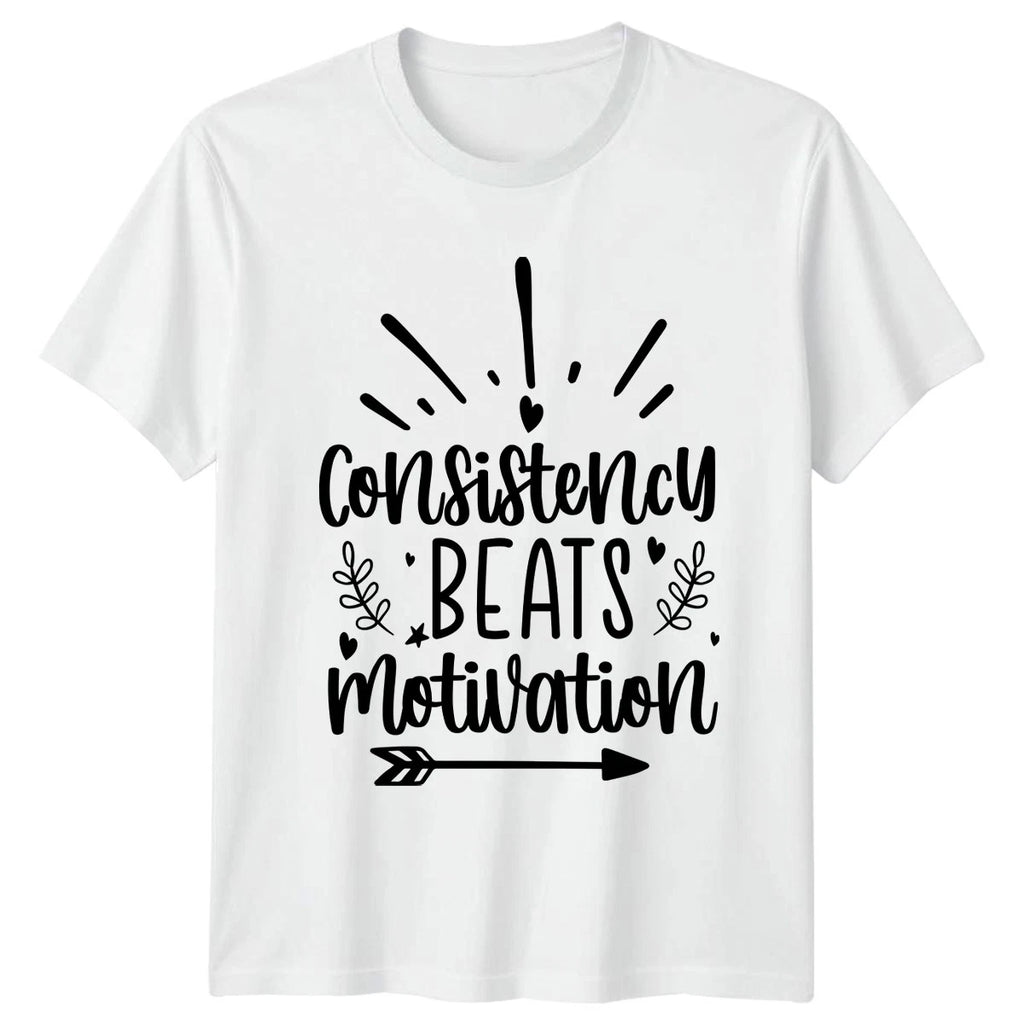 Consistency Beats Motivation T-Shirt Self-Improvement Motivational Gift
