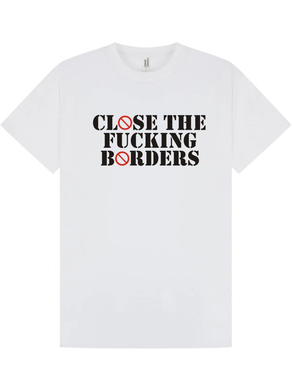 CLOSE THE F.ING BORDE Funny Political T-Shirt Anti-Illegal Immigration Statement