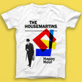 The Housemartins Happy Hour Rock Pop Music Gift Tee Tshirt 1899
