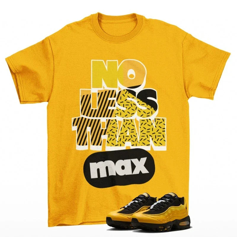 No Less Shirt Yellow to Match Air Max 95 Varsity Maize Taxi IB1667-700