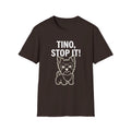 T-Shirt - "Tino, Stop It!" Cute Yorkie Dog Graphic Tee