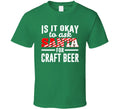 Craft beer for Christmas please! T Shirt
