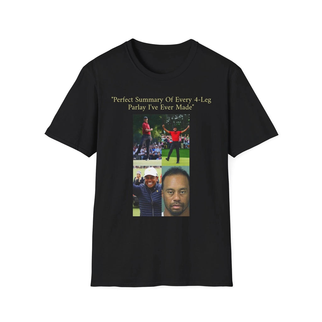 Perfect Summary Of Every 4‑Leg Parlay Tee Tiger Celebration Meme T‑Shirt
