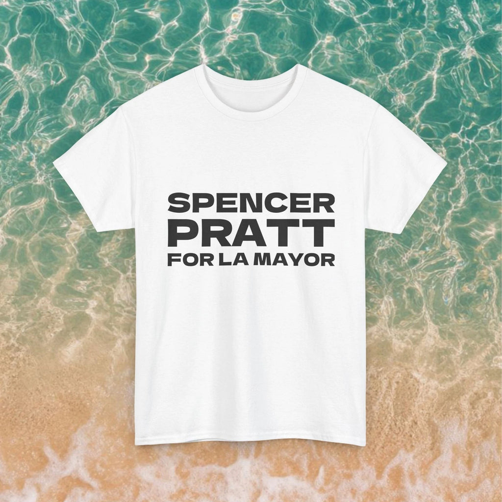 Spencer Pratt For LA Mayor Unisex Shirt | Conservative California Political Tee