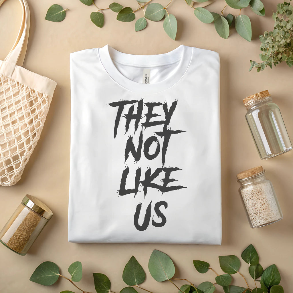 They Not Like Us T-Shirt Bold Grunge Streetwear Graphic Tee for Men Women A85