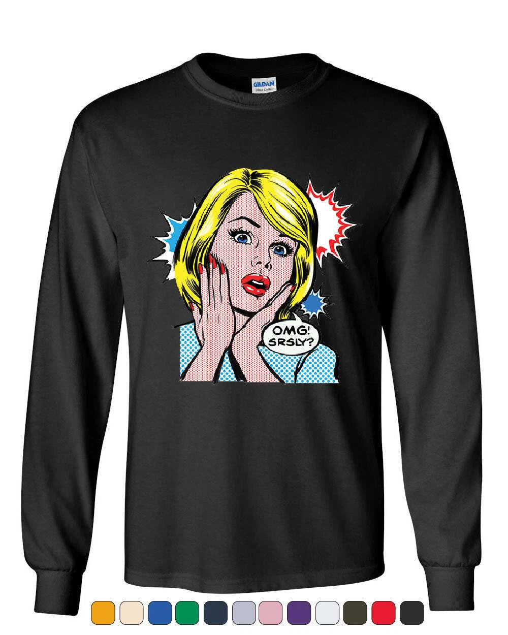 OMG! SRSLY? Funny Long Sleeve T-Shirt Vintage Style Comic Sarcastic Pop Art Tee