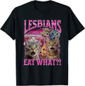 Lesbians Eat What T-Shirt Funny Cat Meme Graphic Tee Vintage Bootleg Style UK