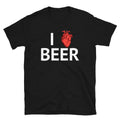 I love beer - drinking Short-Sleeve Unisex T-Shirt