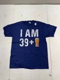 Port & Company Blue I Am 39 + Beer Short Sleeve T Shirt Mens Size Large