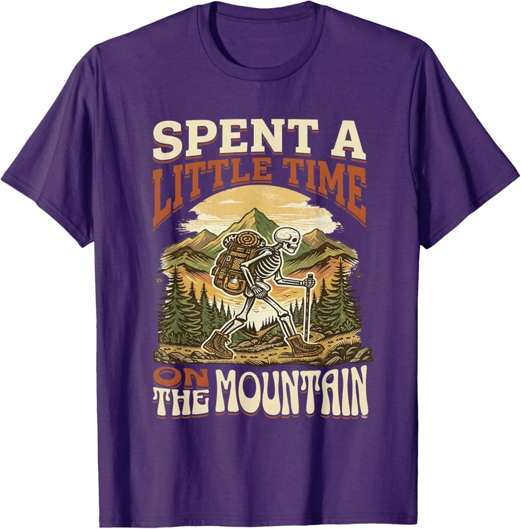 Spent A Little Time On The Mountain Funny Skeleton Hiking T-Shirt