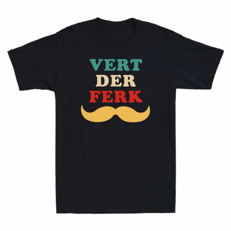 Funny Vert Der T-Shirt Meme Chef Cook Ferk Novelty Chef Gift Mustache Men's