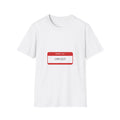 Hello! I am Confused T-Shirt, Funny T-Shirt for Men and Women