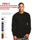 PRO 5 SUPER HEAVYWEIGHT LONG SLEEVE T-SHIRT SM-7X ANY COLOR SINGLE TEE