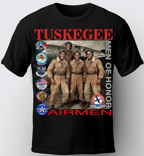 TUSKEGEE AIRMEN T-SHIRT, MEN OF HONOR, TRIPLE NICKLES, MILITARY SOLDIERS SHIRTS
