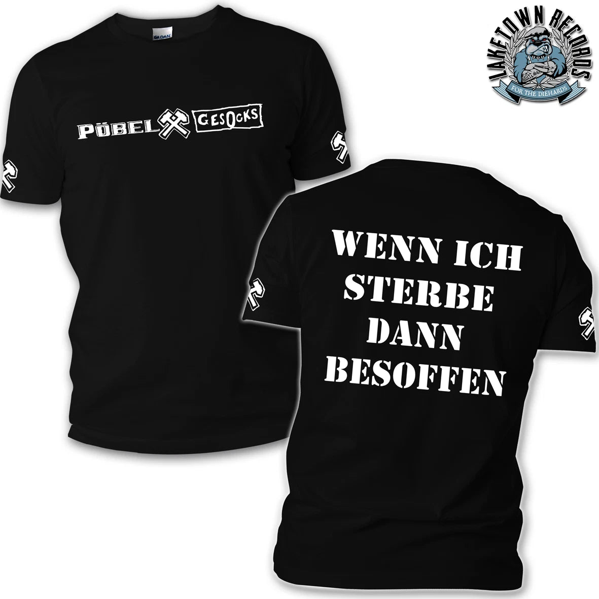 PÖBEL & GESOCKS - WENN ICH STERBE T-Shirt S-3XL Punk Oi! Punkrock Kult Skinhead