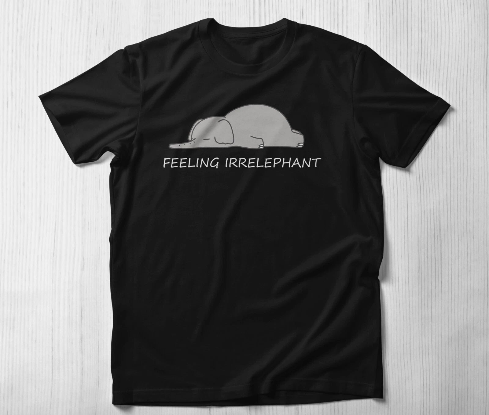 Moody Animal Elephant Lazy Shirt  Feeling Irrelephant Elephant Lover
