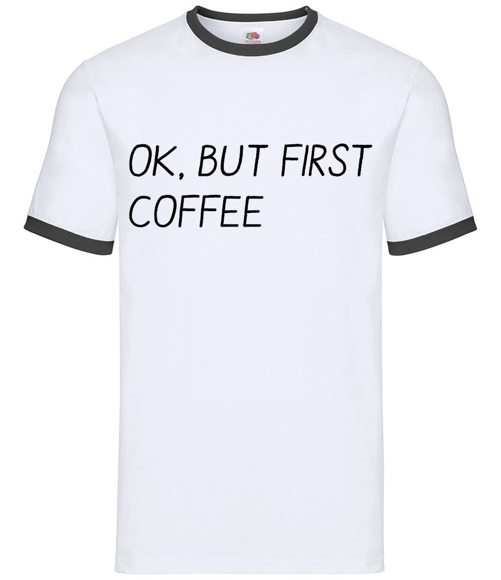 Ok, But First Coffee - Mens Ringer - Cappuccino Latte Espresso Mornings Mocha