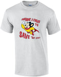 Mighty Mouse - Here I come to save the day! - Mighty Mouse T-Shirt