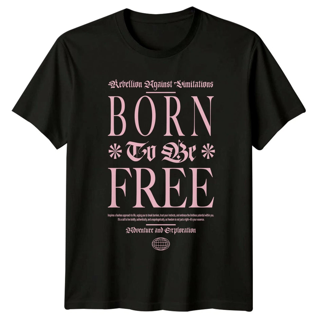 Rebellion Against Limitations Born To Womens T-Shirt Aesthetic Streetwear