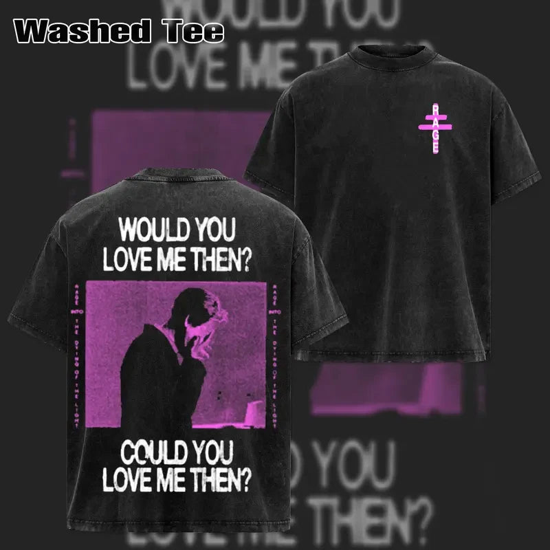President Band Shirt "Would You Love Me Then" Tee Rock Music Lover Gift For Fans