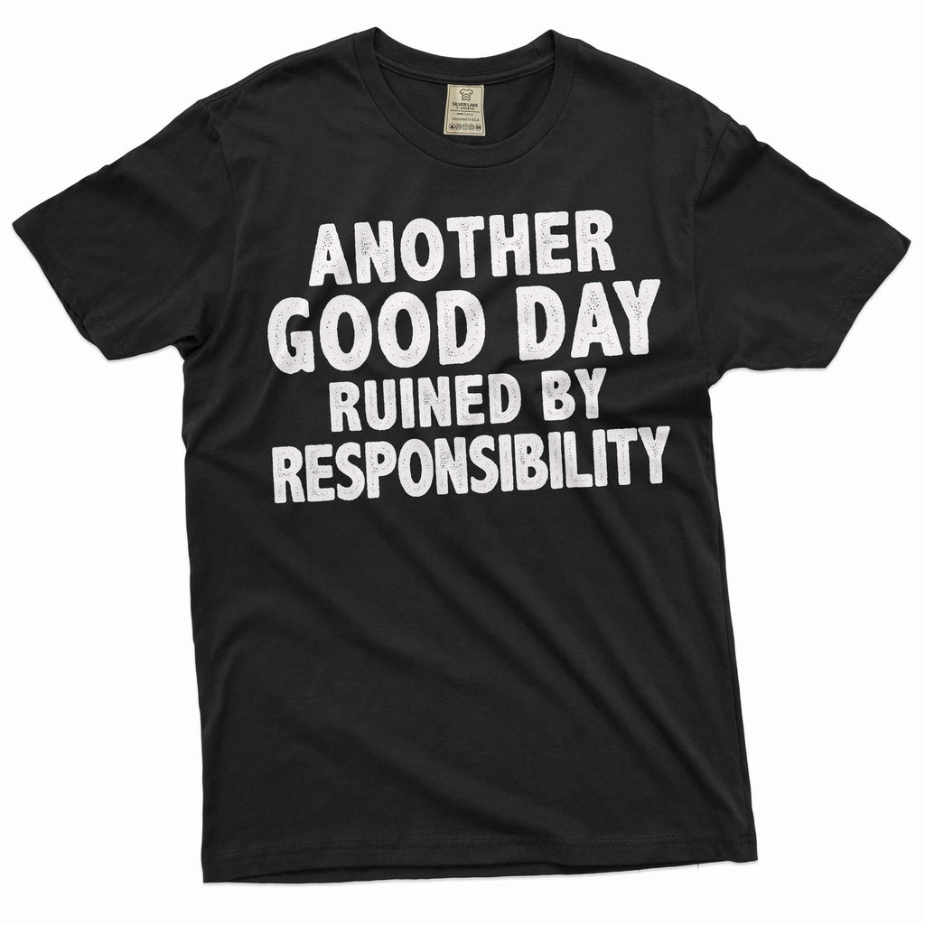 Funny Sarcasm T-shirt sarcastic gifts, humorous saying t-shirt humor tshirts