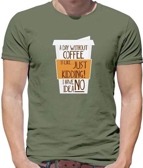 A Day Without Coffee - Mens T-Shirt - Latte Macchiato Americano Espresso