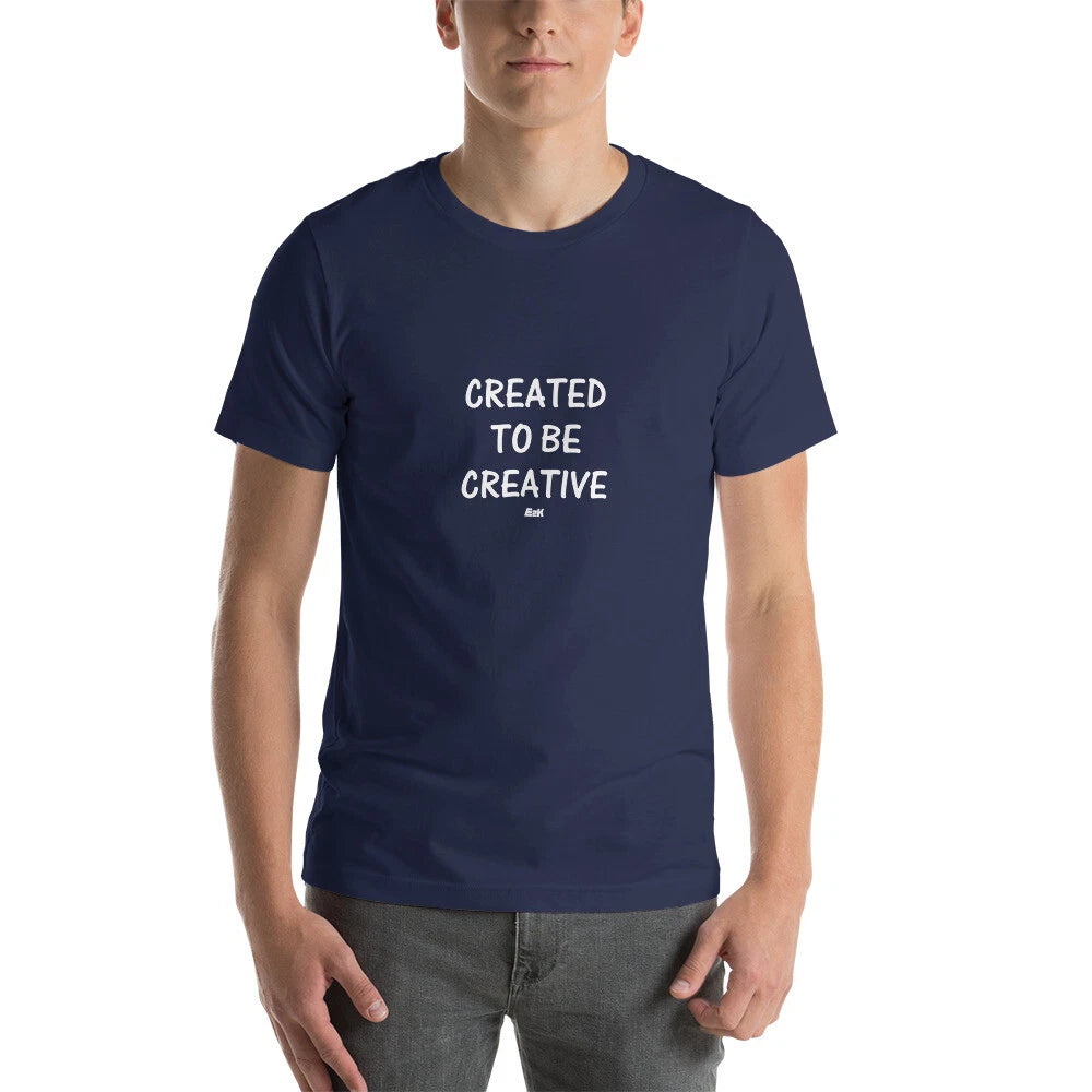 E2K Created to be creative T-Shirt musician artist painter God creation art