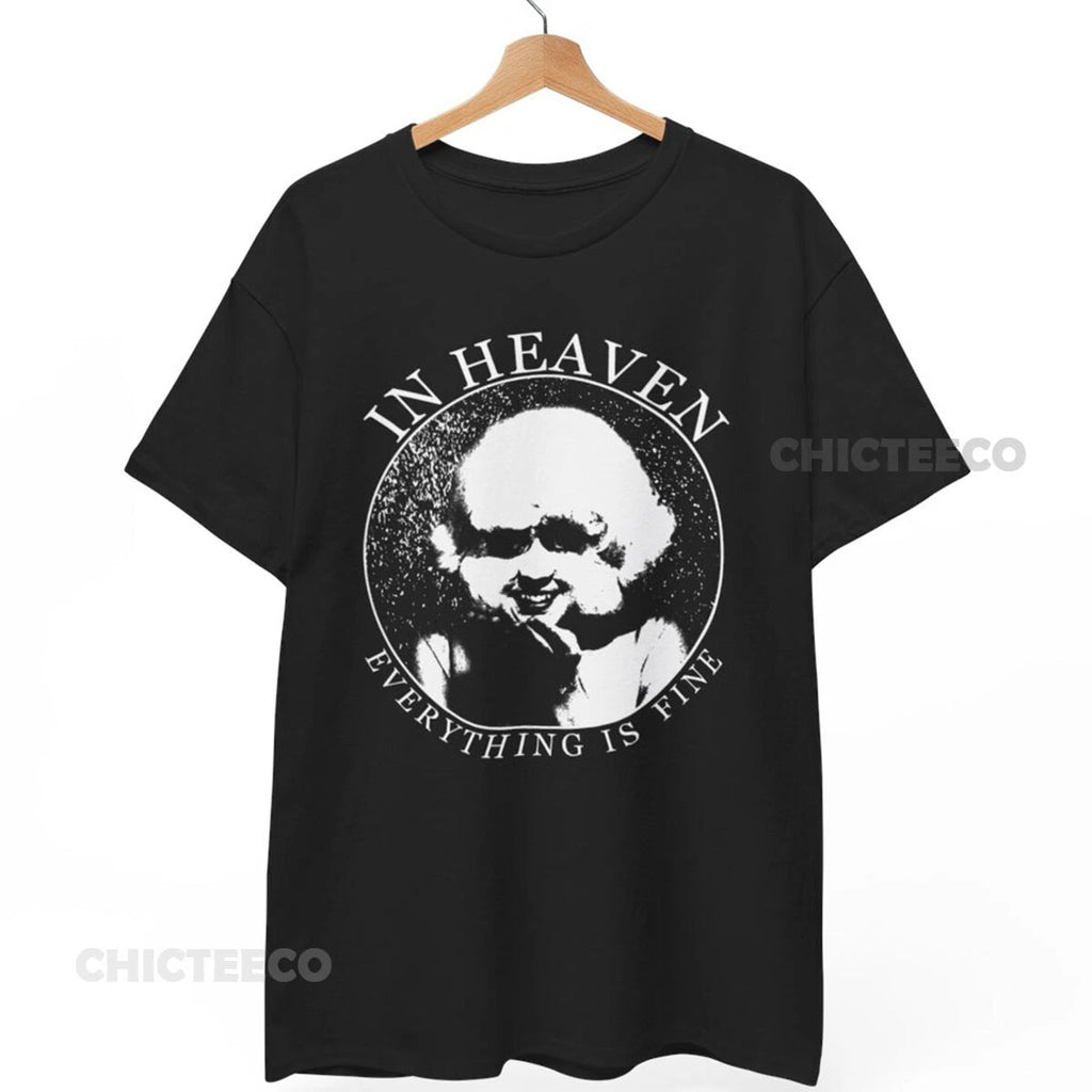 In HEAVEN EVERYTHING Is FINE Shirt David Lynch cult film tv Unisex tee