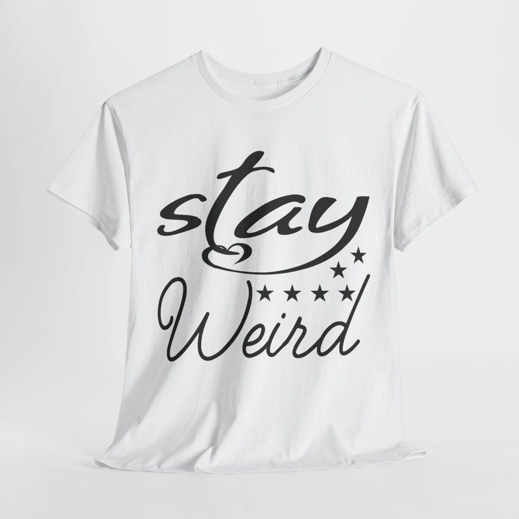 Stay Weird Aesthetic T-Shirt | Alternative & Cool Tee | STAY WEIRD Shirt