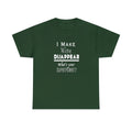 I Make Wine Disappear, What's Your Superpower? Unisex T Shirt