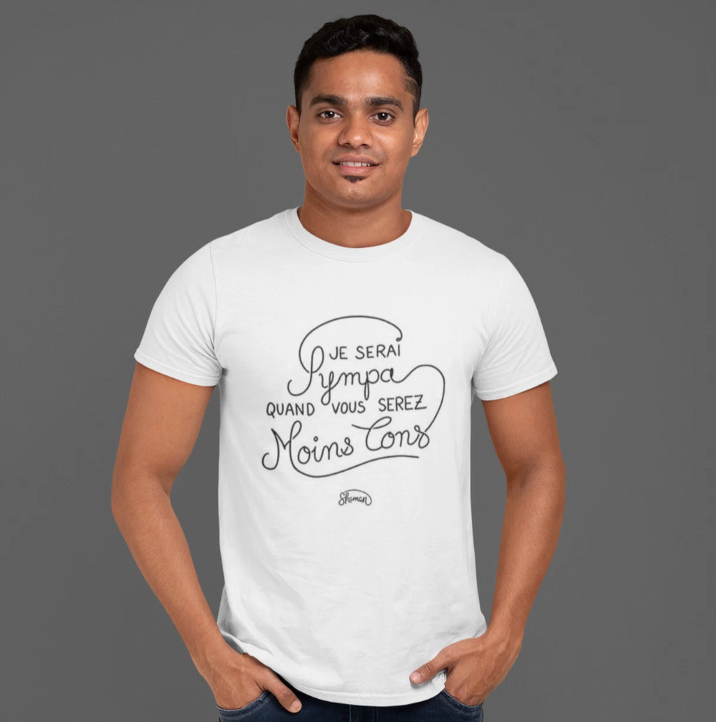 White Men's Short Sleeve T-Shirt, I Will Be Nice When You Are Less Stupid