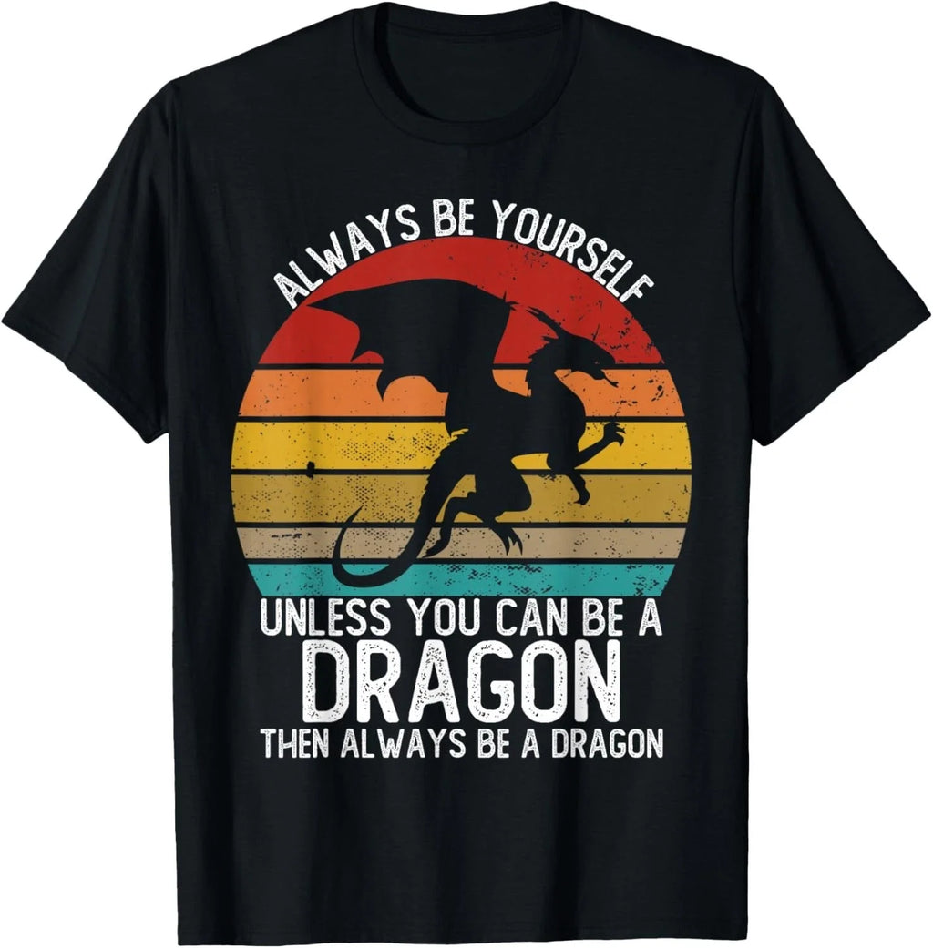 Always Be Yourself Unless You Can Be A Dragon Vintage Gift Unisex T-Shirt