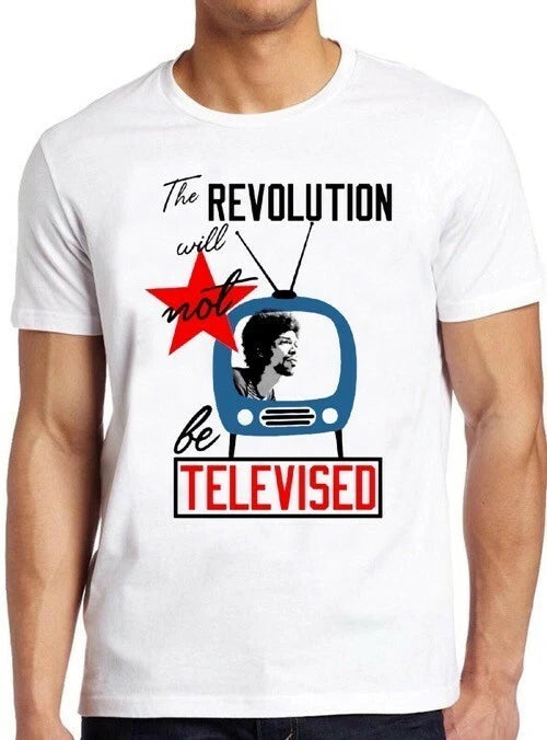 The Revolution Will Not Be Televised Gil Scott Heron Music Gift Tee T Shirt M334