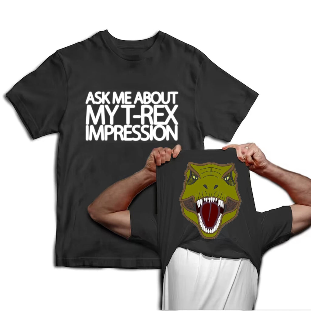 Unisex T-shirt - Ask Me About My T-Rex Impression -Funny Gift Boy Girl Kids Cool