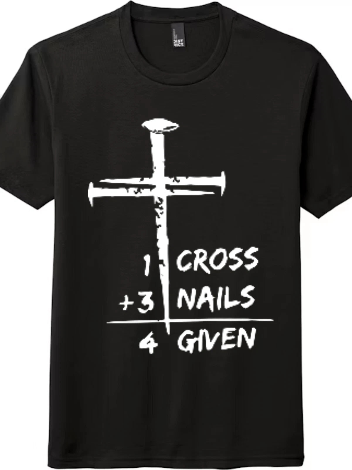 One Nail Cross Tee | 1 Cross 3 Nails 4 Given | Unisex Christian T-Shirt