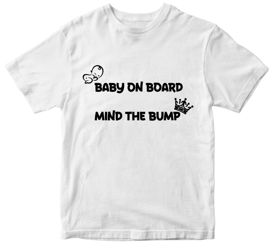 Baby On Board Mind The Bump T-shirt Novelty Pregnancy Mum Funny Joke Gifts