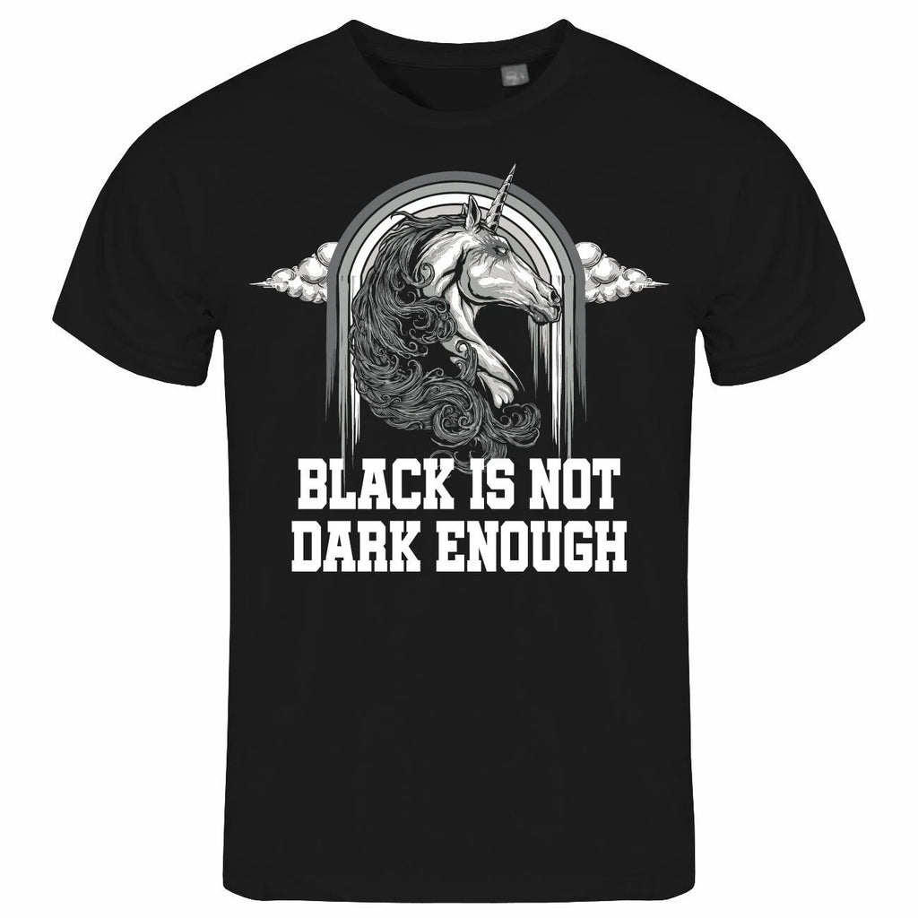 Men's T-Shirt Black is not dark enough S to XXL unicorn gothic dark wave metal