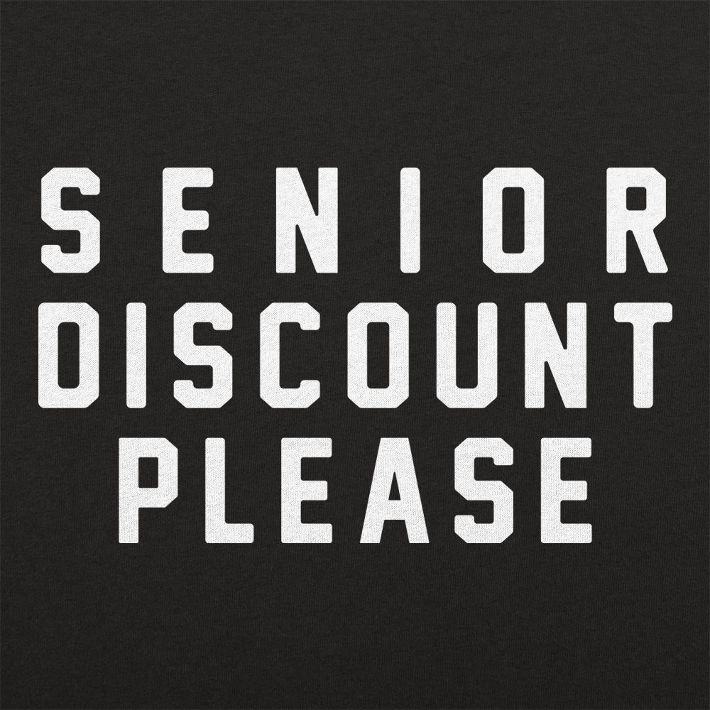 Senior Discount Please