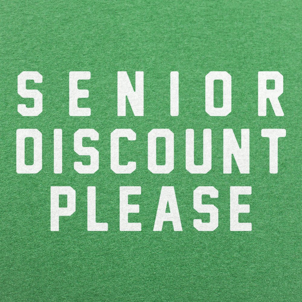 Senior Discount Please