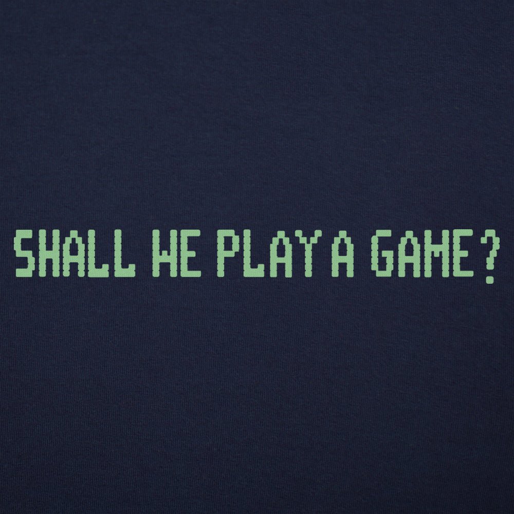 Shall We Play A Game?