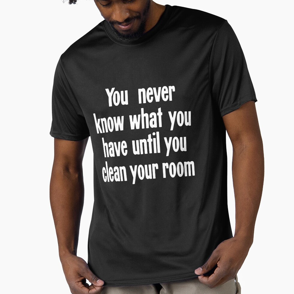 You Never Know What You Have Until You Clean Your Room by Good-Looking Corpse