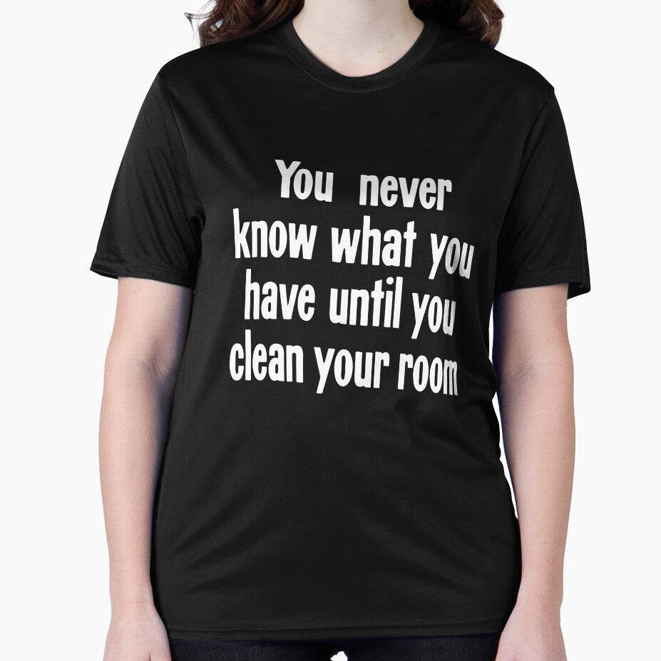 You Never Know What You Have Until You Clean Your Room by Good-Looking Corpse