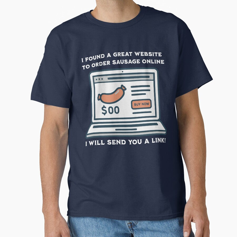 Funny Sausage Website Shirt Dad Joke Tee BBQ Humor Gift by rvanderveken