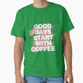 Good days start with coffee simple topographic design by SalinahYahya