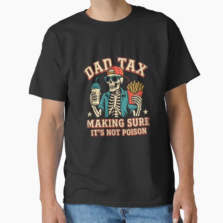 DAD TAX by VibeWear2026