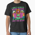 Graphic Vintage I Don't Always Mahna Mahna by GuyetteTesa